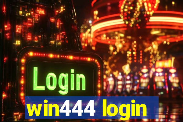 win444 login